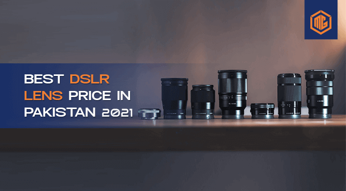 Best DSLR lens price in Pakistan 2021