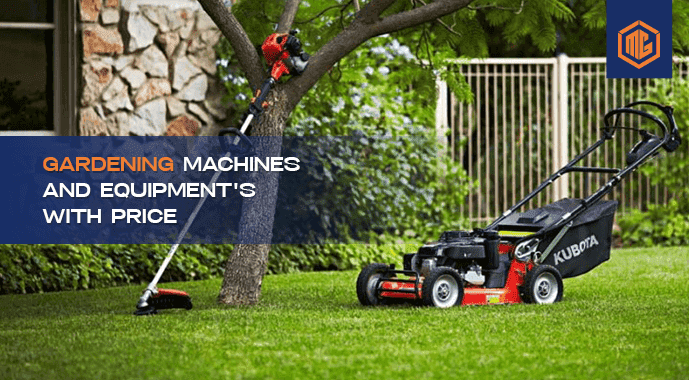Gardening machines and equipment's with price