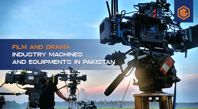 Film/Drama industry machines and equipment in Pakistan