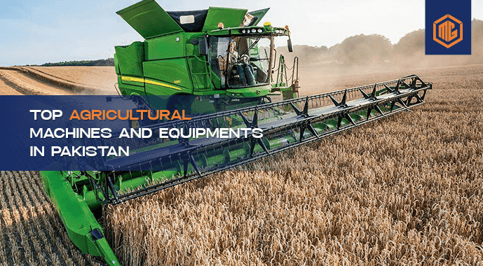 Top agriculture machines and equipment in Pakistan