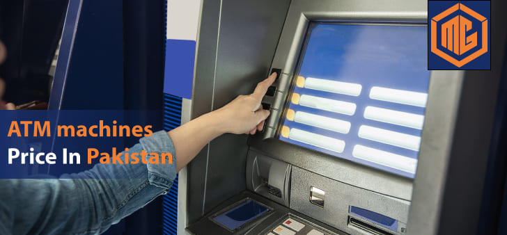 ATM machines prices in Pakistan